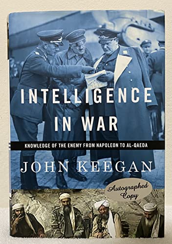 Intelligence in War: Knowledge of the Enemy from Napoleon to Al-Qaeda (Rough-Cut)